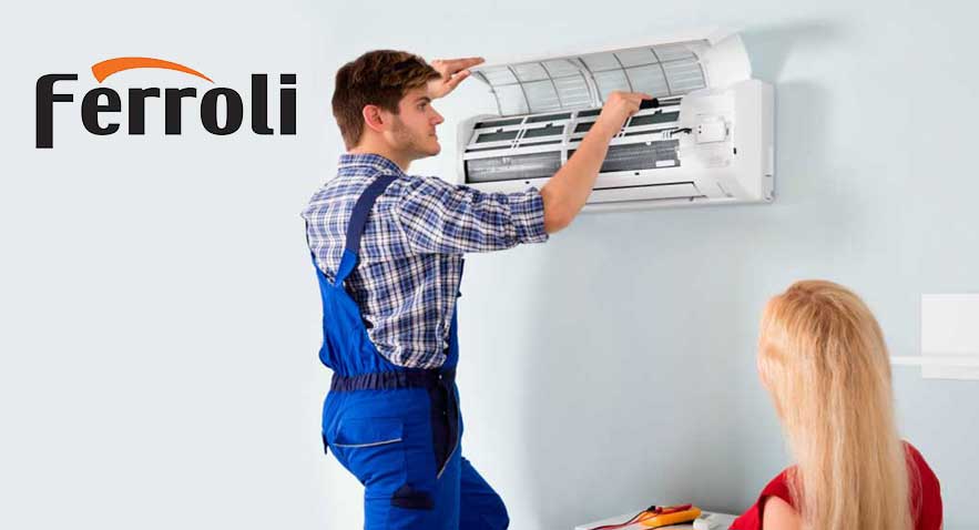 Servicio Técnico de Reparación de Aire Acondicionado Ferroli